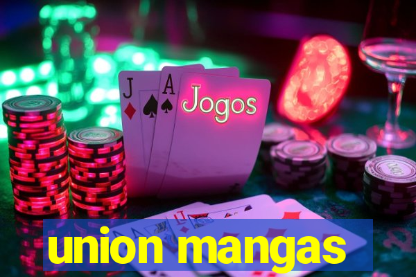union mangas