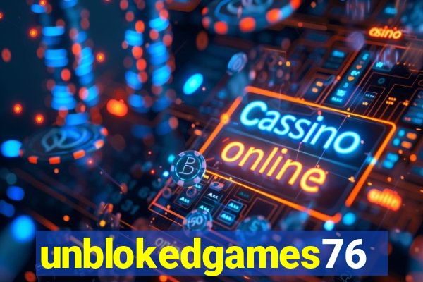 unblokedgames76