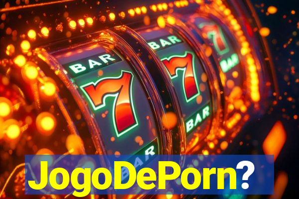 JogoDePorn?
