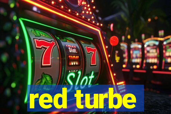 red turbe