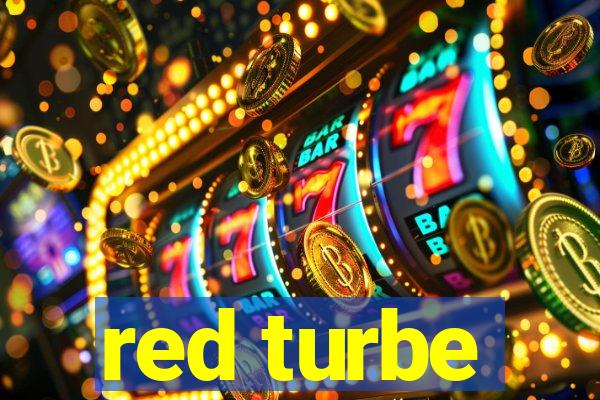 red turbe