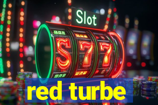 red turbe