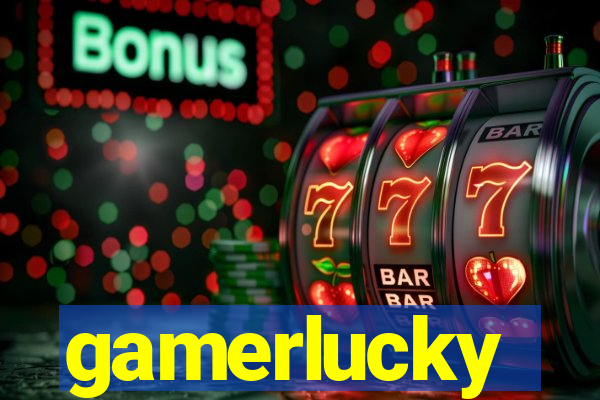 gamerlucky