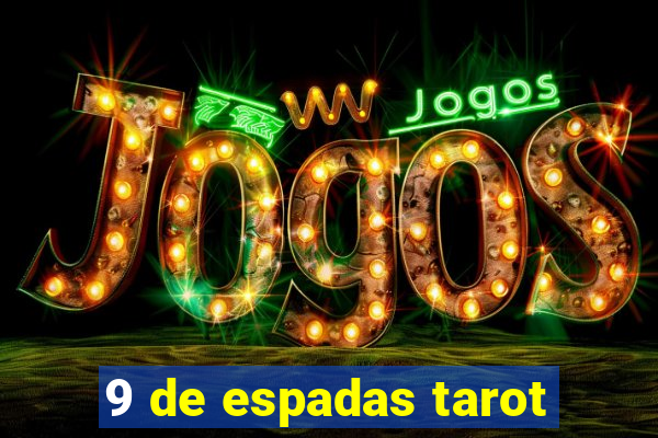 9 de espadas tarot