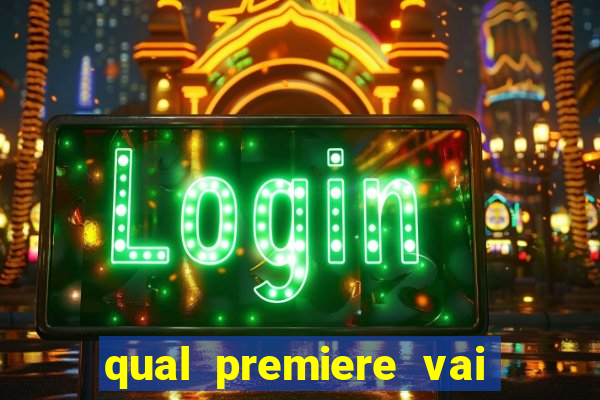 qual premiere vai passar o jogo do bahia