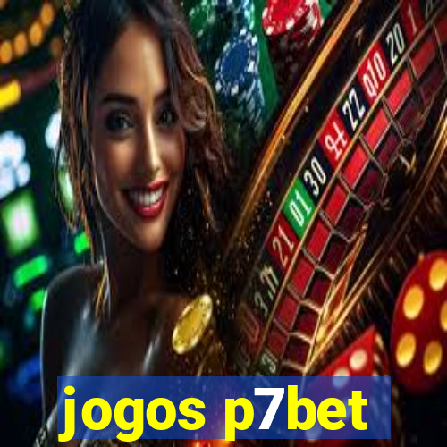 jogos p7bet