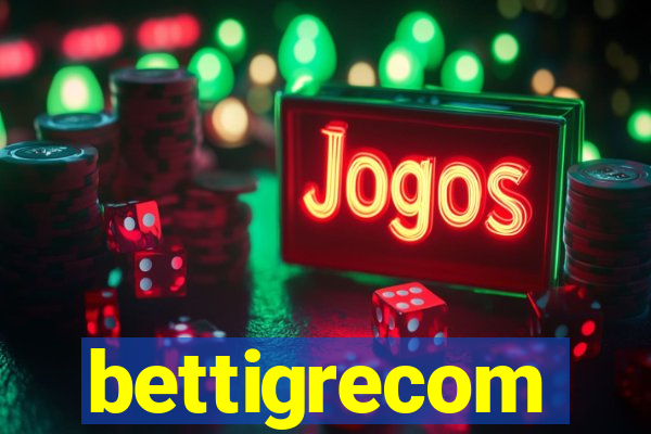 bettigrecom
