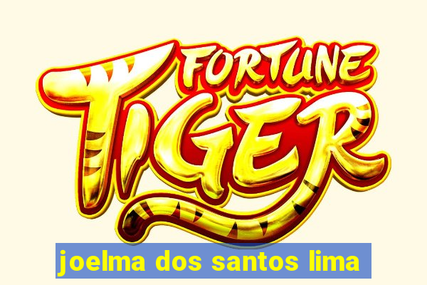 joelma dos santos lima