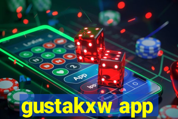 gustakxw app