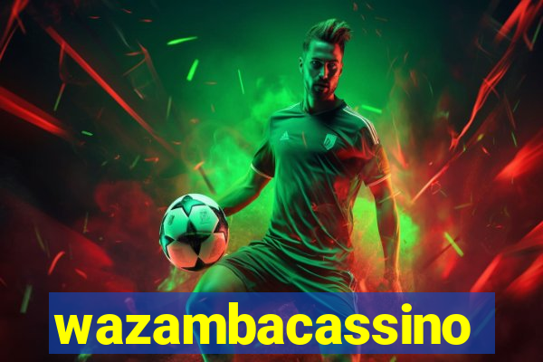 wazambacassino