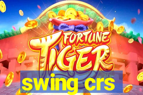 swing crs