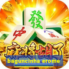 baguncinha erome