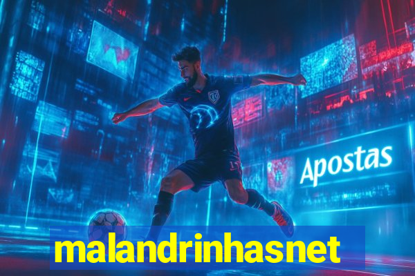 malandrinhasnet