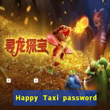 Happy Taxi password road 96 road 96 happy taxi security