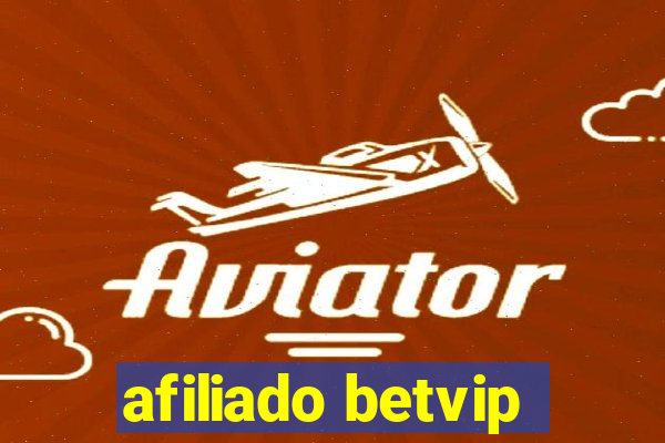 afiliado betvip
