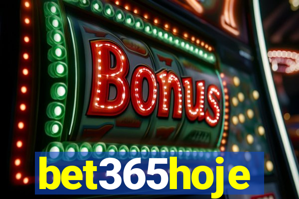 bet365hoje