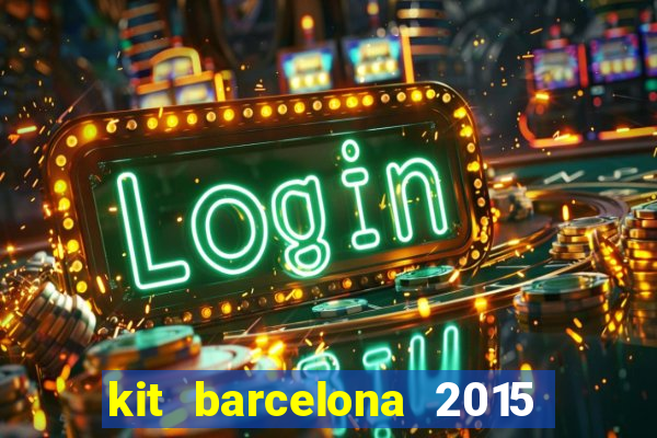 kit barcelona 2015 dls 19