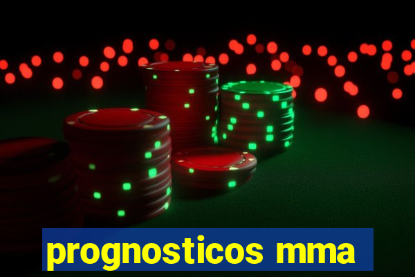 prognosticos mma