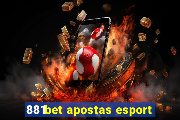 881bet apostas esport