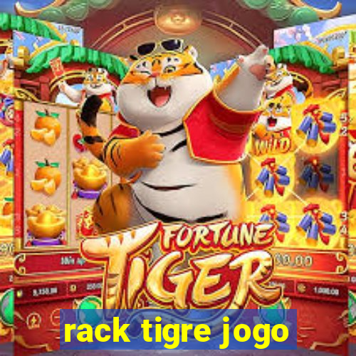 rack tigre jogo