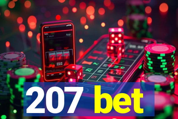 207 bet