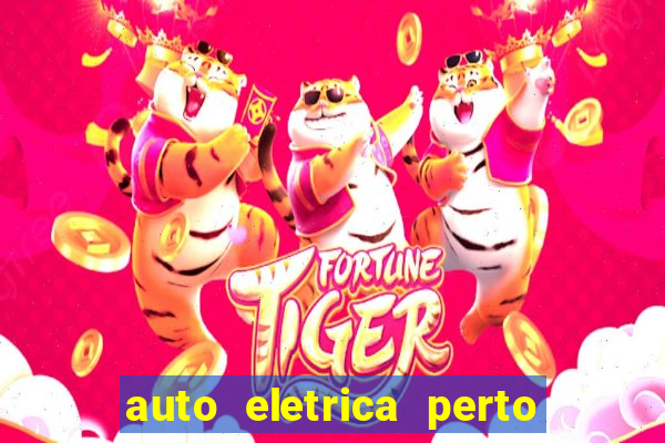auto eletrica perto de mim