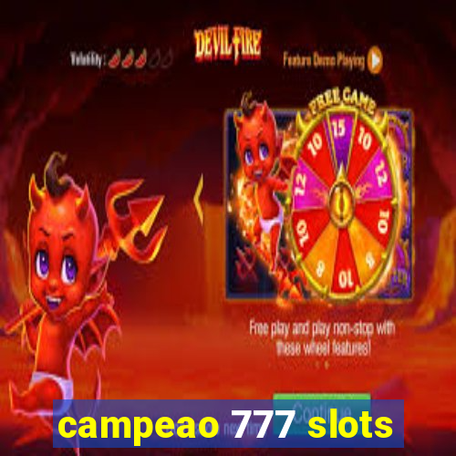 campeao 777 slots