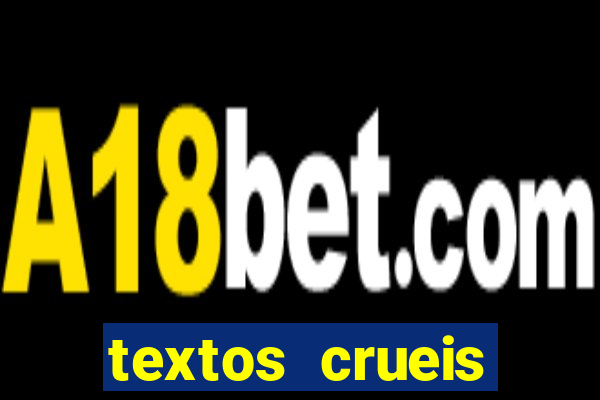 textos crueis demais para serem lidos rapidamente pdf