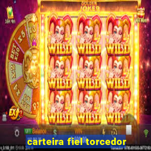 carteira fiel torcedor
