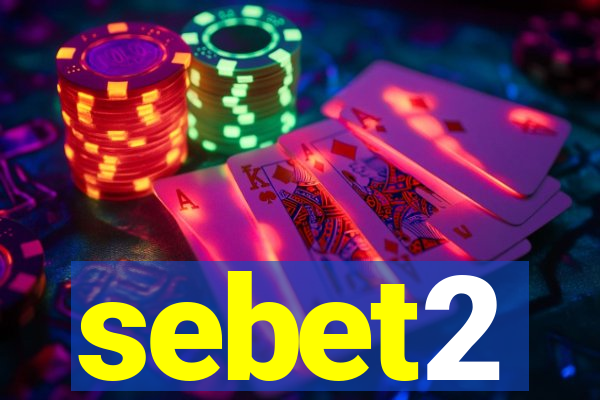 sebet2