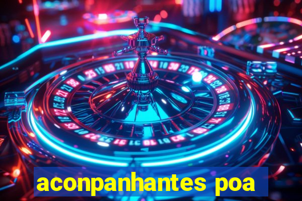 aconpanhantes poa