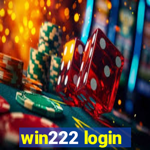 win222 login
