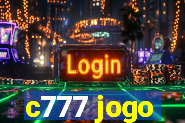 c777 jogo