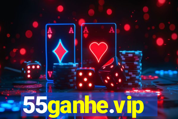 55ganhe.vip