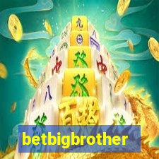 betbigbrother