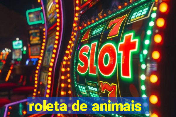 roleta de animais