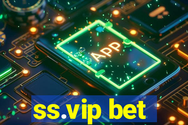 ss.vip bet