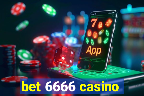 bet 6666 casino