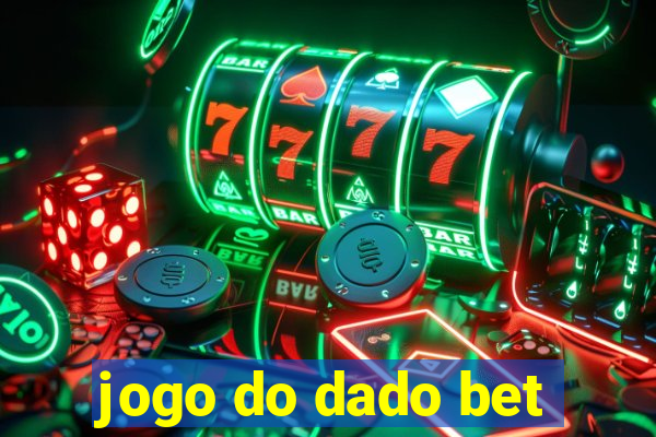 jogo do dado bet