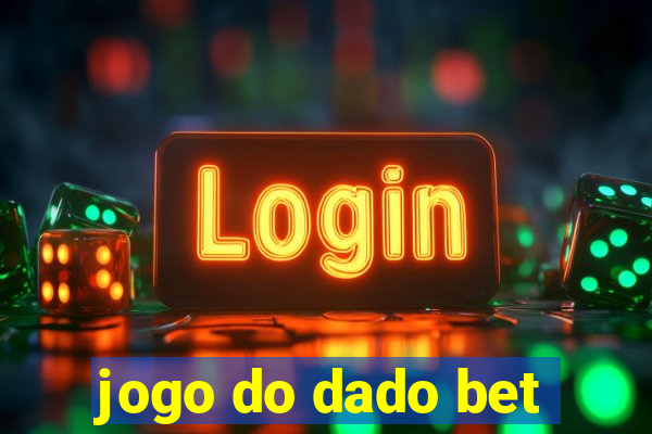 jogo do dado bet