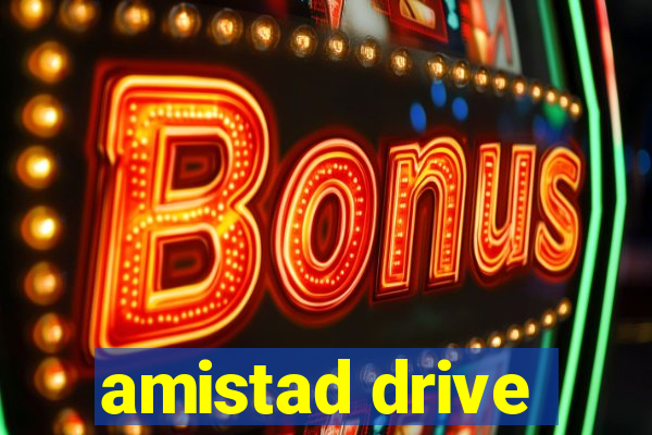 amistad drive