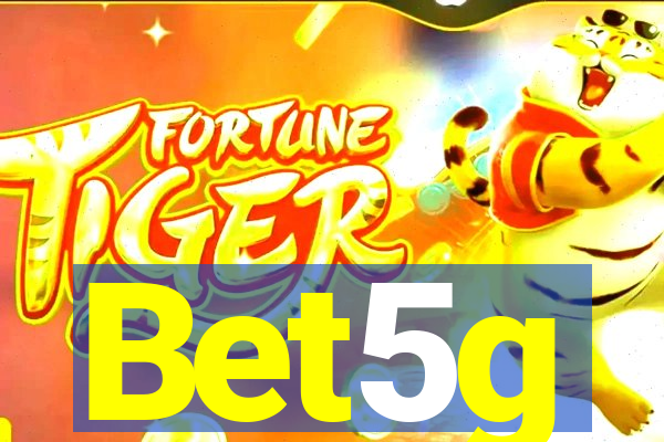 Bet5g
