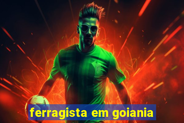 ferragista em goiania