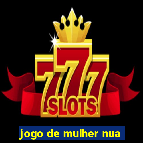 jogo de mulher nua