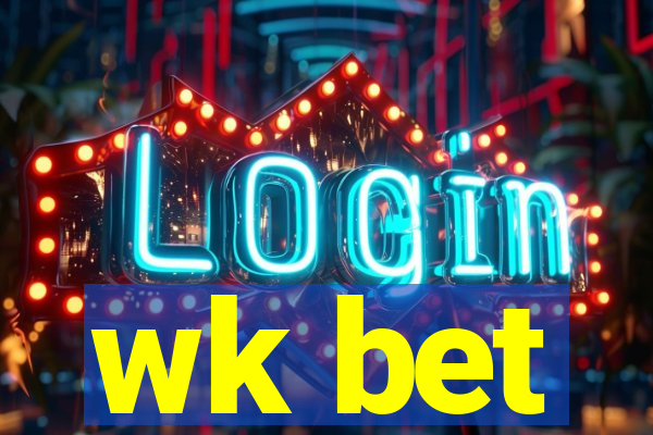 wk bet