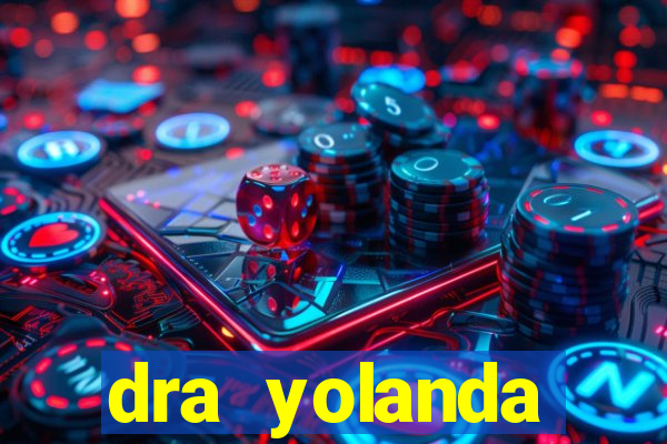 dra yolanda fernandes malta bettin