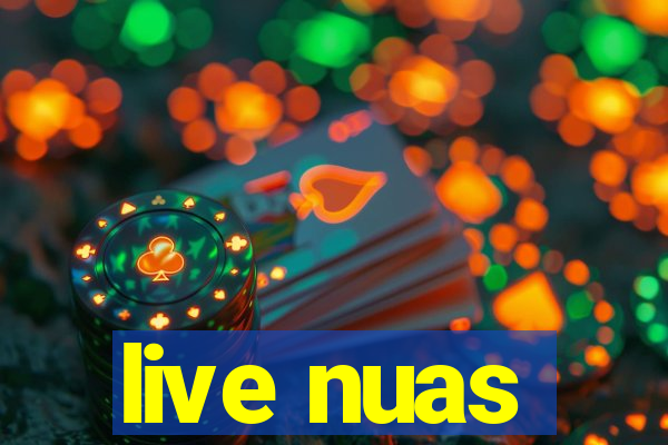 live nuas