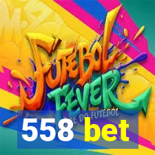 558 bet
