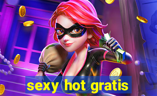 sexy hot gratis