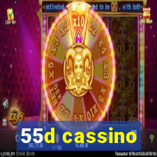 55d cassino